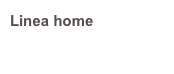 Linea home