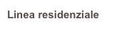 Linea residenziale